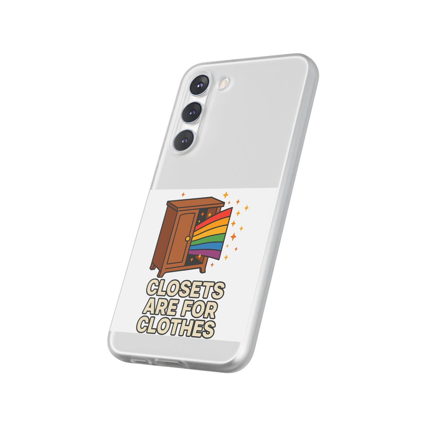 Colourful Phone Case (Closets are for Clothes), LGBTQIA+ Flexi Cases, Love for All Gifts, Stylish Phone Accessories, Pride Month Celebration