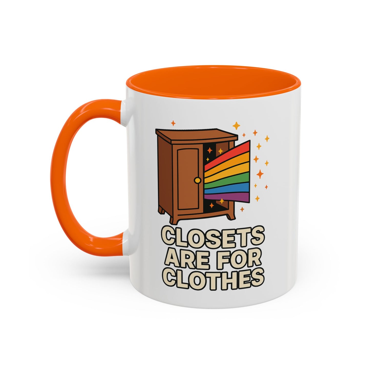 Closets are for Clothes - Accent Coffee Mug (11, 15oz)
