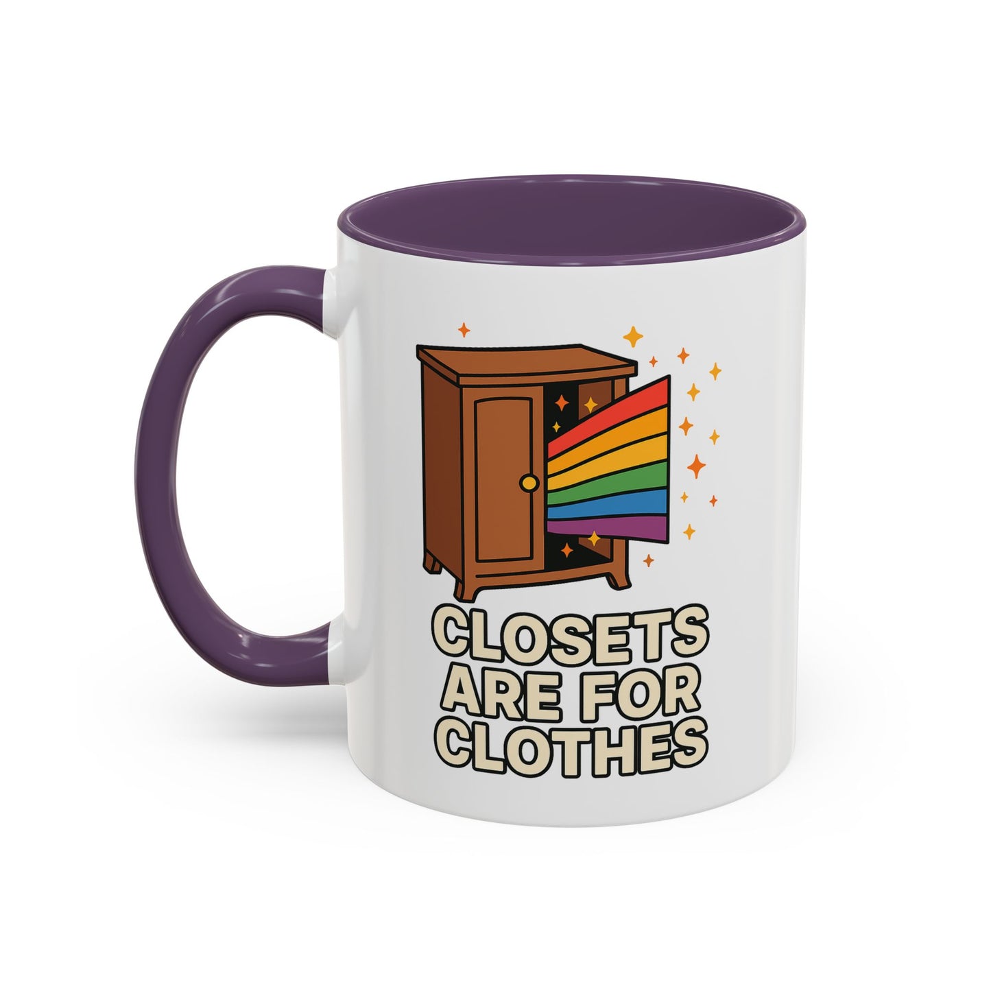 Closets are for Clothes - Accent Coffee Mug (11, 15oz)