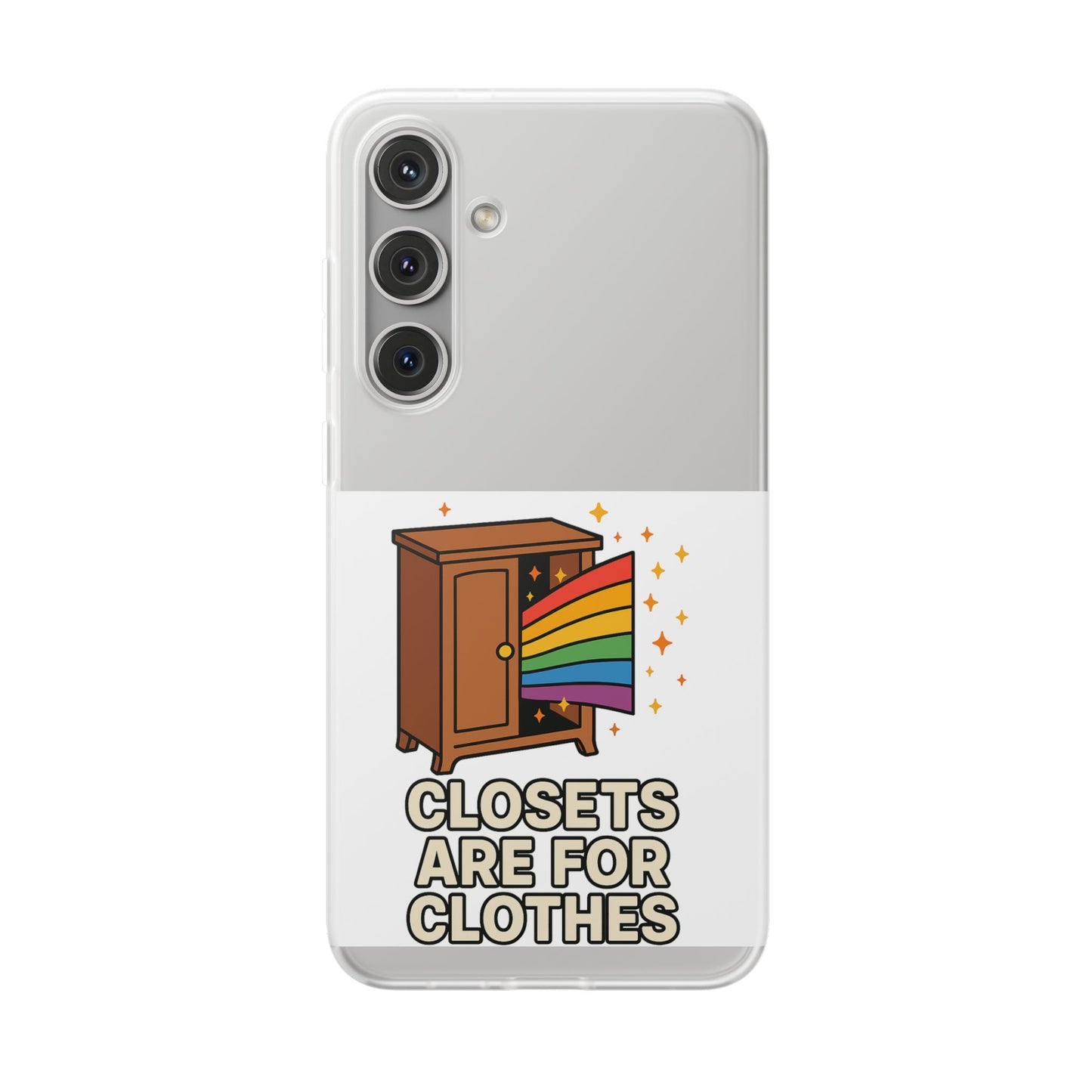 Colourful Phone Case (Closets are for Clothes), LGBTQIA+ Flexi Cases, Love for All Gifts, Stylish Phone Accessories, Pride Month Celebration