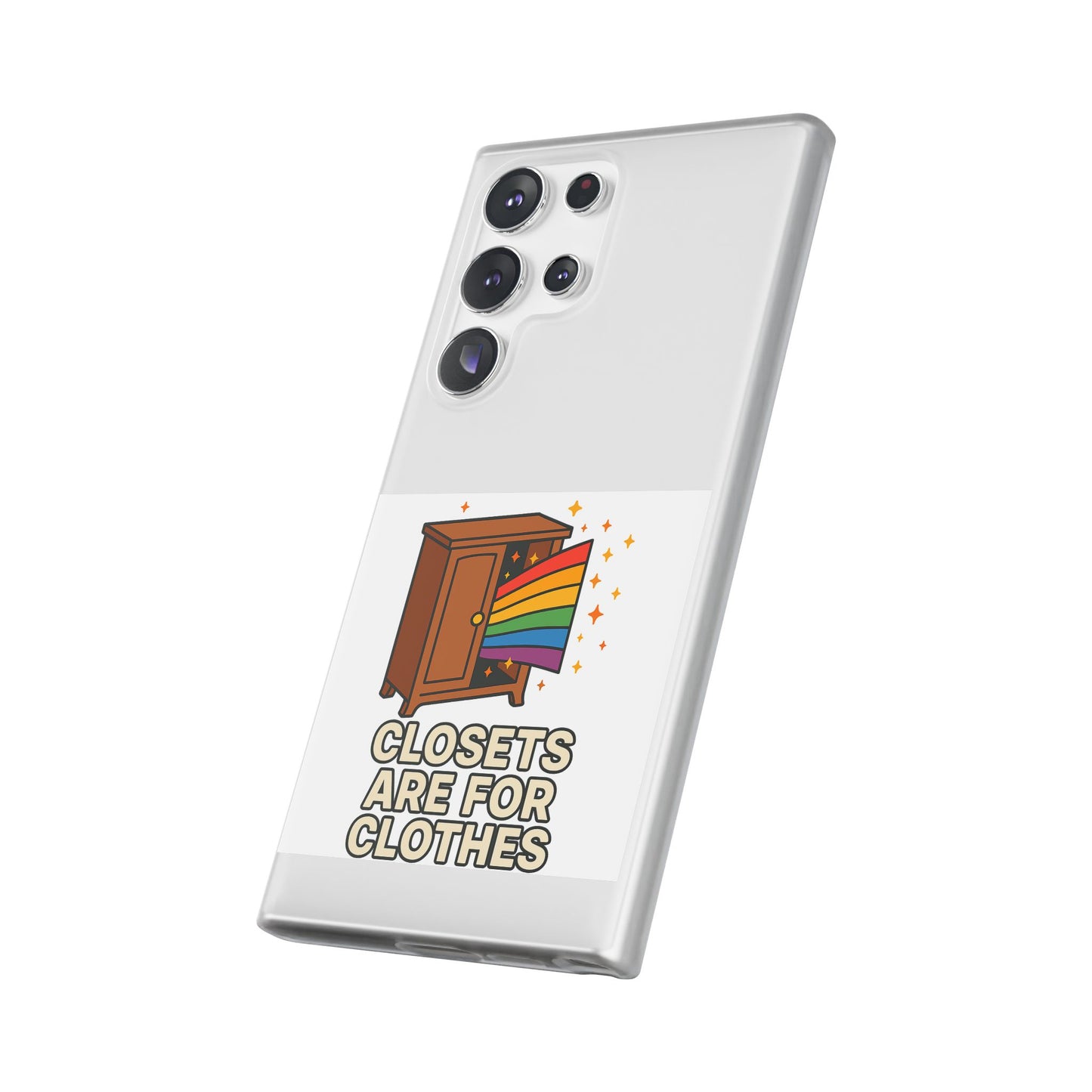 Colourful Phone Case (Closets are for Clothes), LGBTQIA+ Flexi Cases, Love for All Gifts, Stylish Phone Accessories, Pride Month Celebration