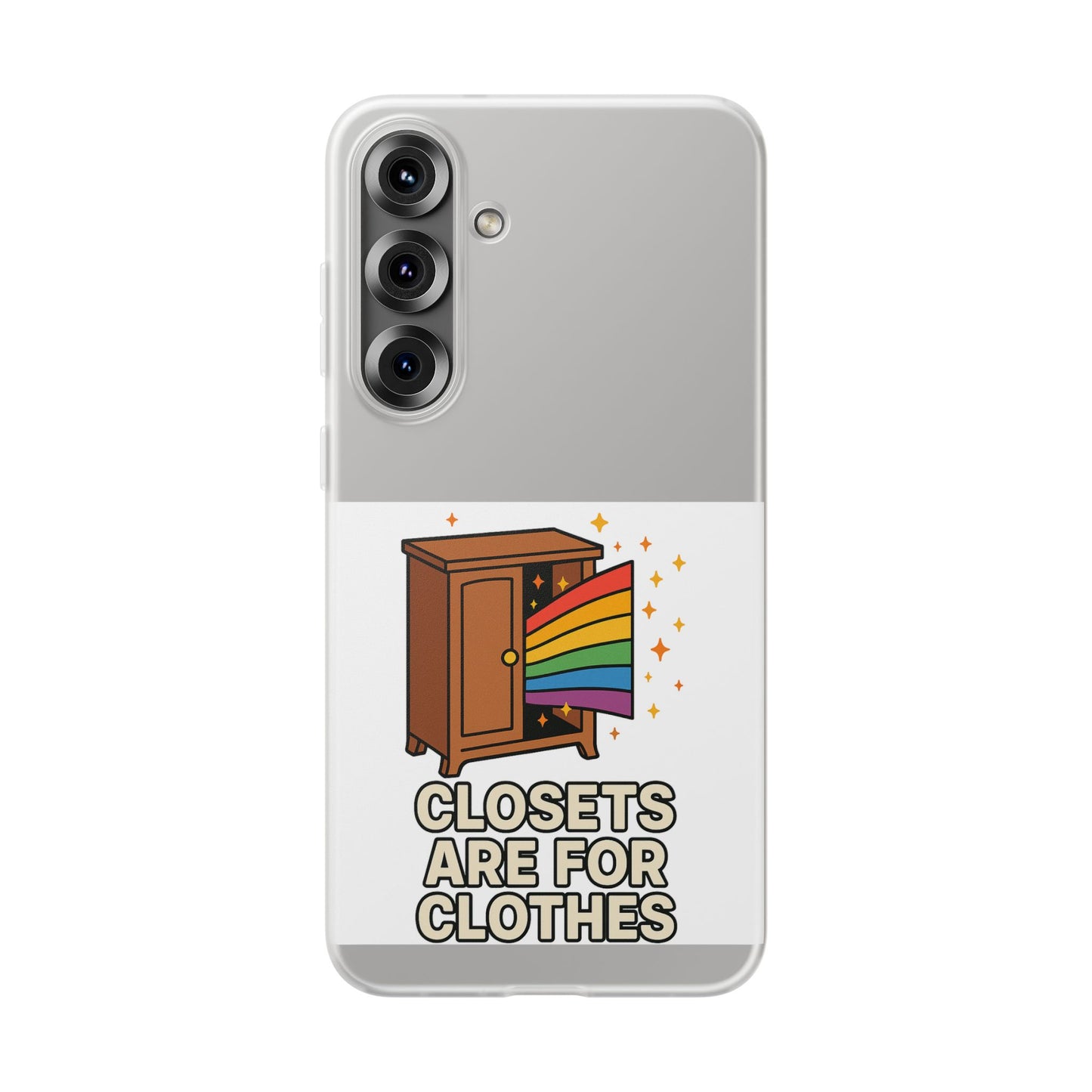 Colourful Phone Case (Closets are for Clothes), LGBTQIA+ Flexi Cases, Love for All Gifts, Stylish Phone Accessories, Pride Month Celebration