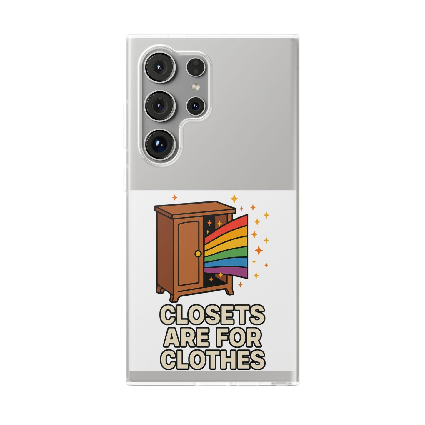 Colourful Phone Case (Closets are for Clothes), LGBTQIA+ Flexi Cases, Love for All Gifts, Stylish Phone Accessories, Pride Month Celebration