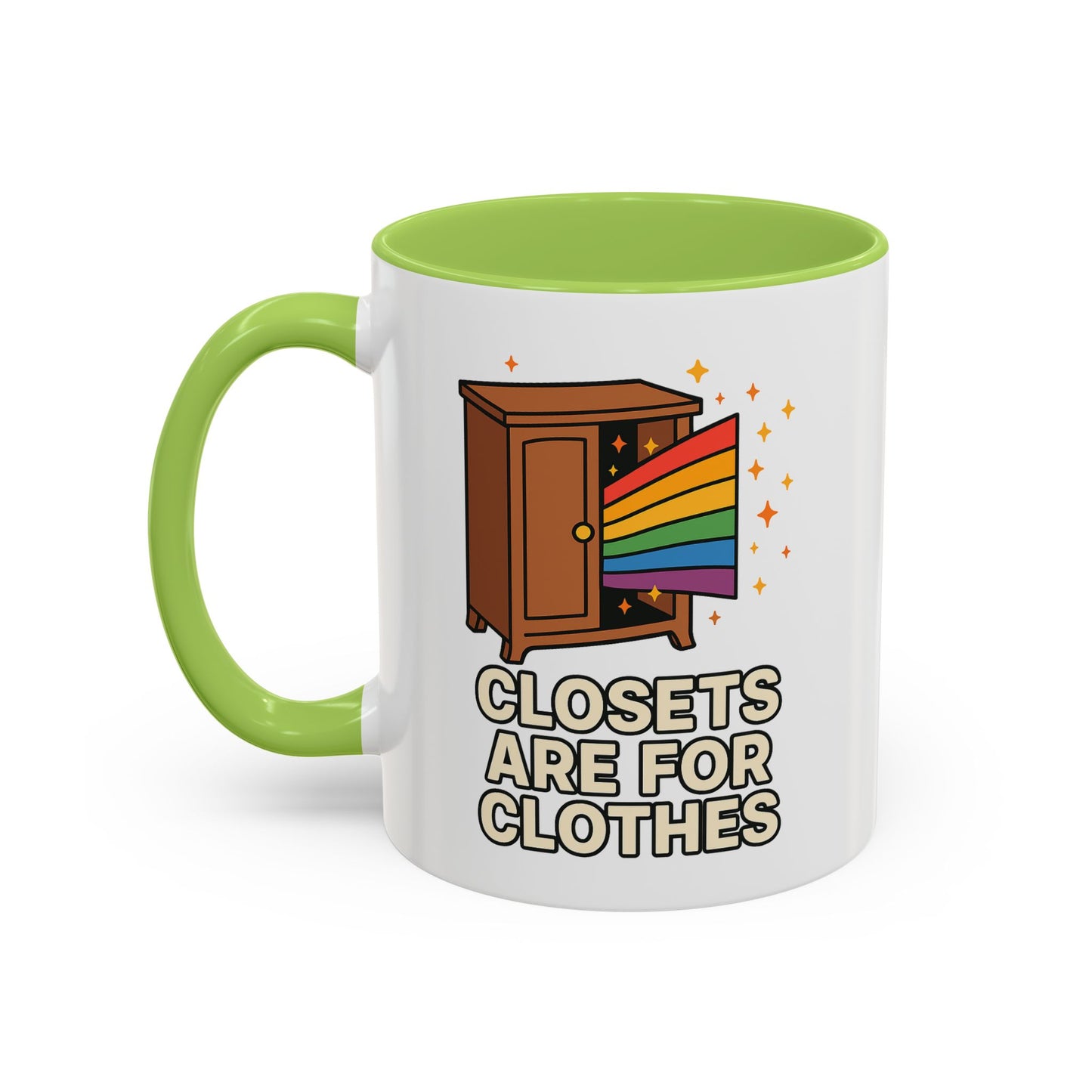 Closets are for Clothes - Accent Coffee Mug (11, 15oz)
