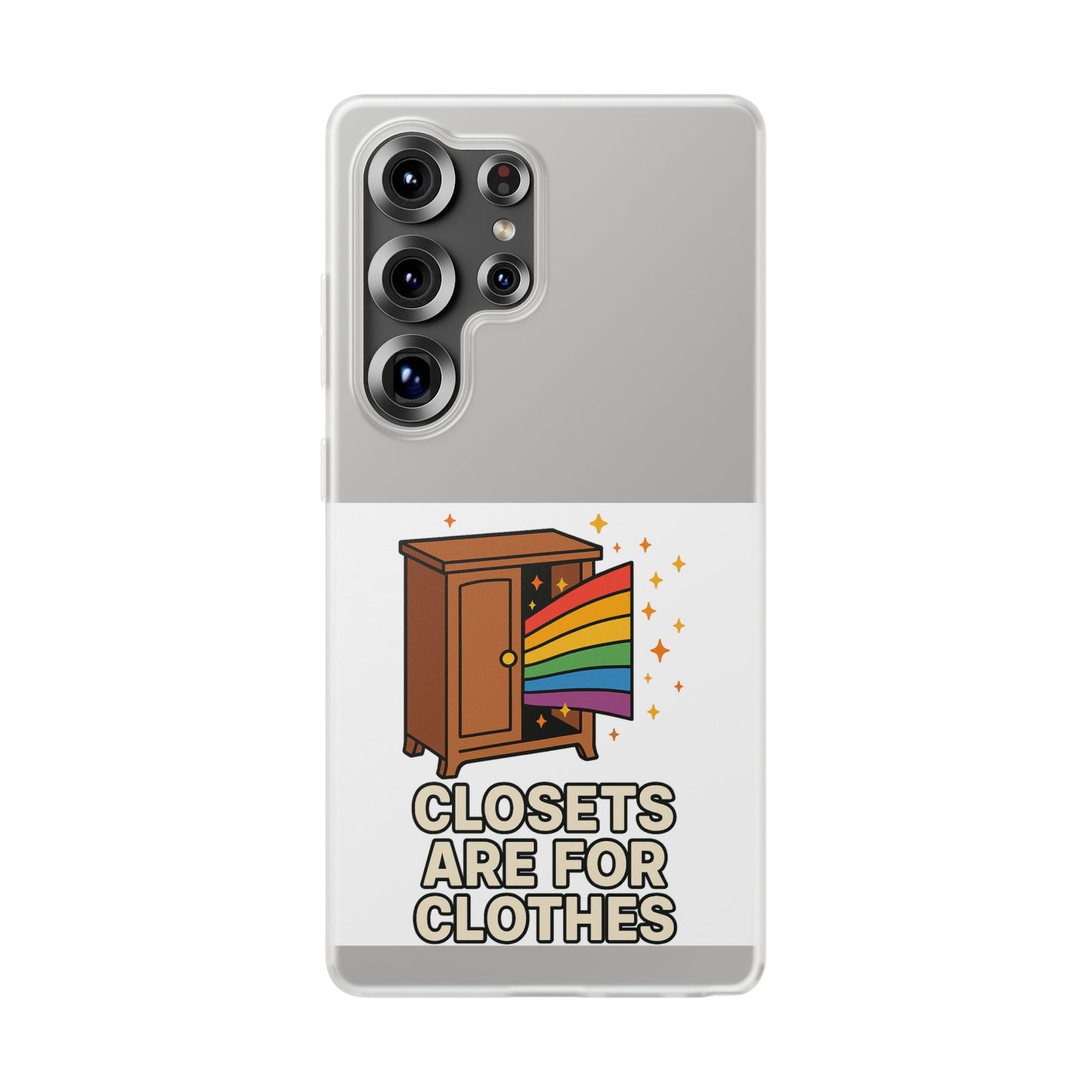 Colourful Phone Case (Closets are for Clothes), LGBTQIA+ Flexi Cases, Love for All Gifts, Stylish Phone Accessories, Pride Month Celebration